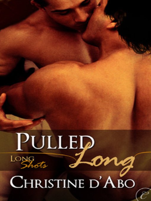 Title details for Pulled Long by Christine d'Abo - Available
